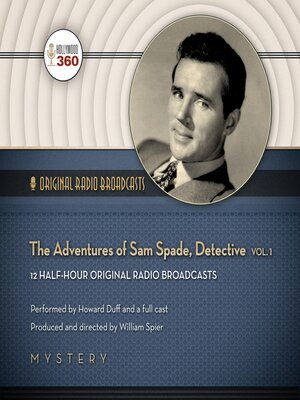 The Adventures of Sam Spade, Detective, Volume 1 - Audiobook